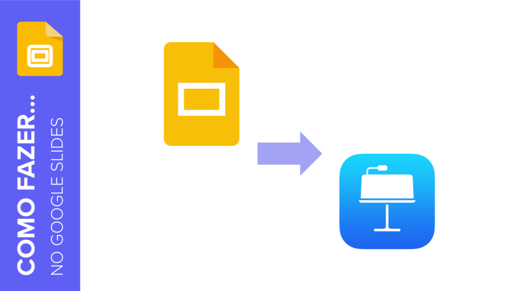 Como converter uma apresentação do Google Slides para o Keynote | Tutoriais e Dicas de apresentação