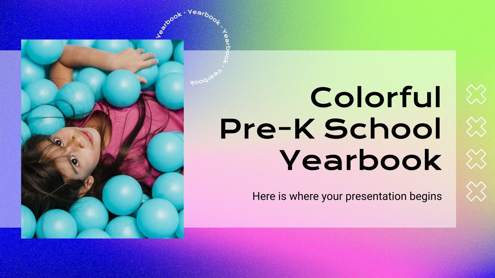 Colorful PreK School Yearbook Google Slides & PowerPoint