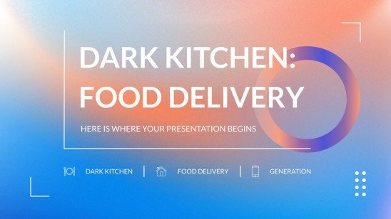 Dark Kitchen: Food Delivery App | Google Slides & PowerPoint