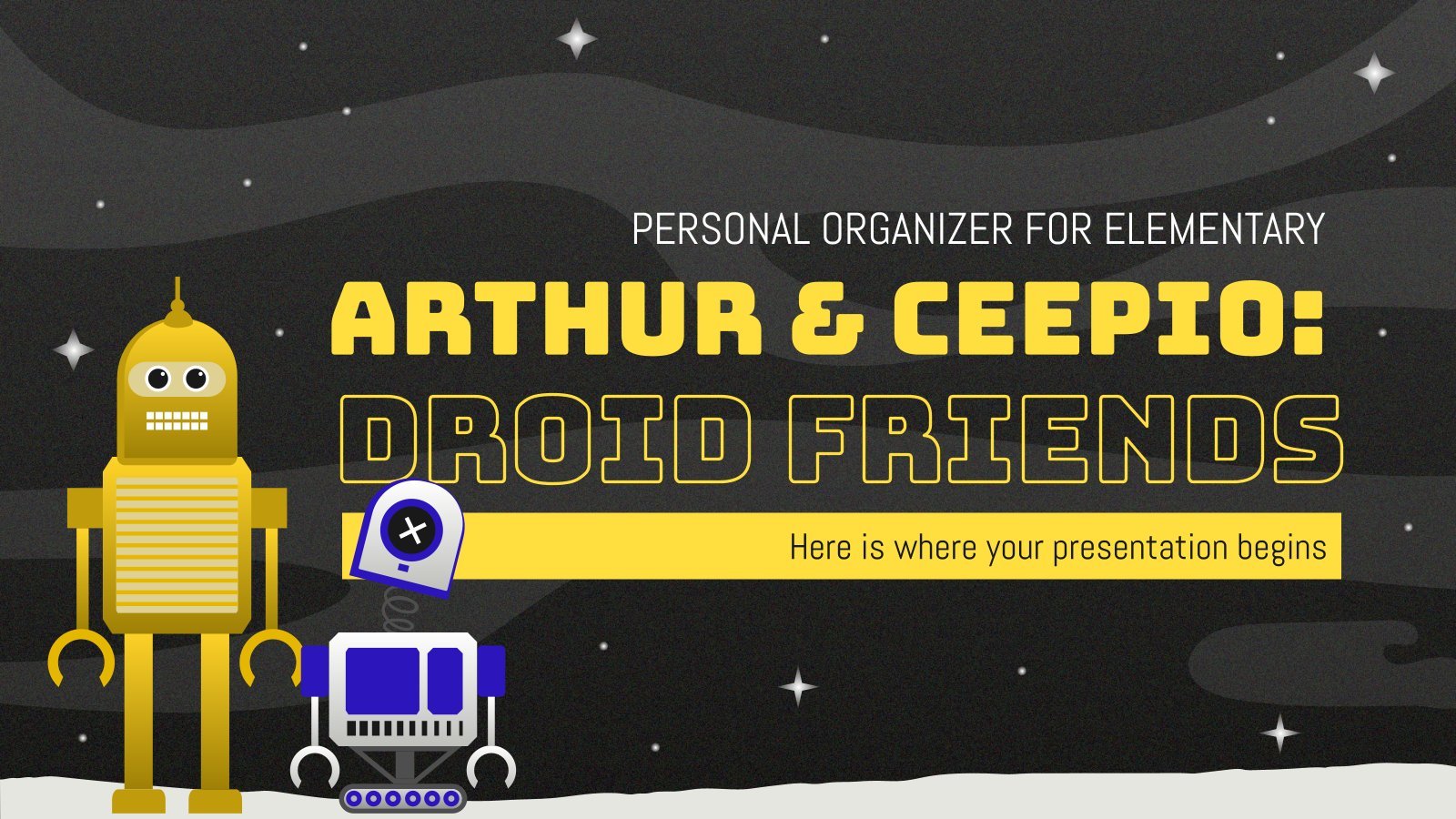 Arthur & Ceepio: Droid Freunde - Terminplaner Präsentationsvorlage