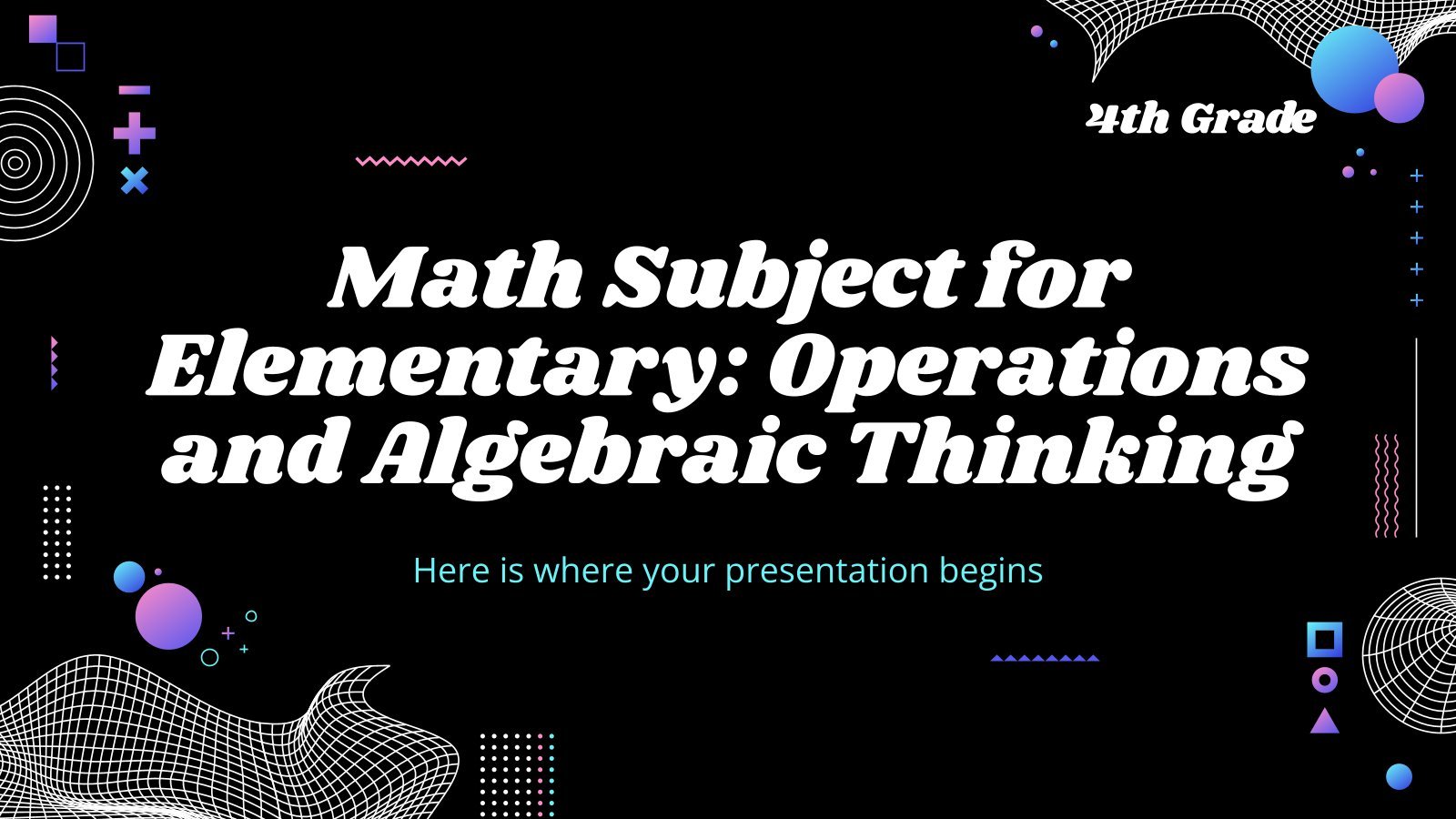 Plantilla de presentación Matemáticas para primaria: Operaciones y pensamiento algebraico