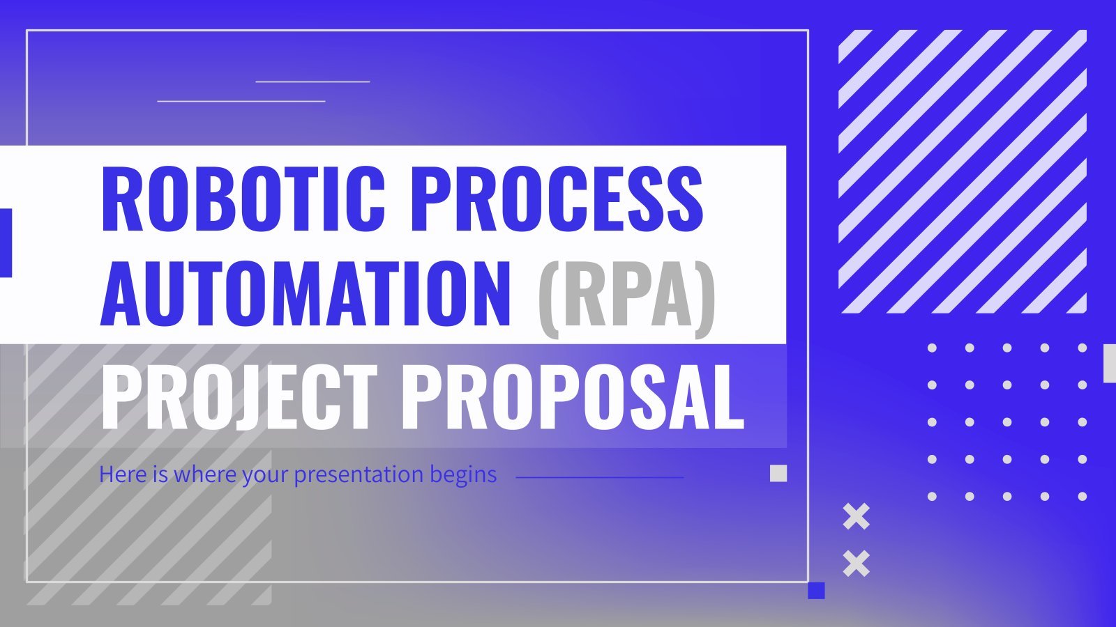 Modelo de apresentação Proposta de projeto de automação robótica de processos (RPA)