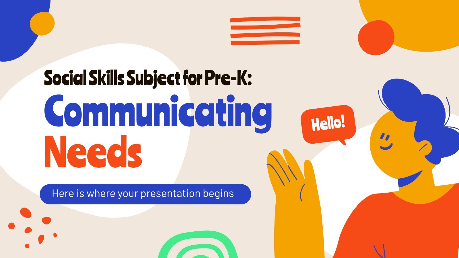 Social Skills Subject for Pre-K: Communicating Needs presentation template 