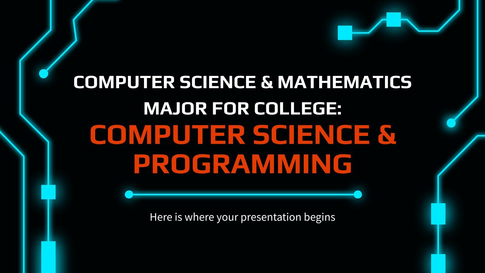 Computer Science & Mathematics Major For College: Computer Science & Programming presentation template 