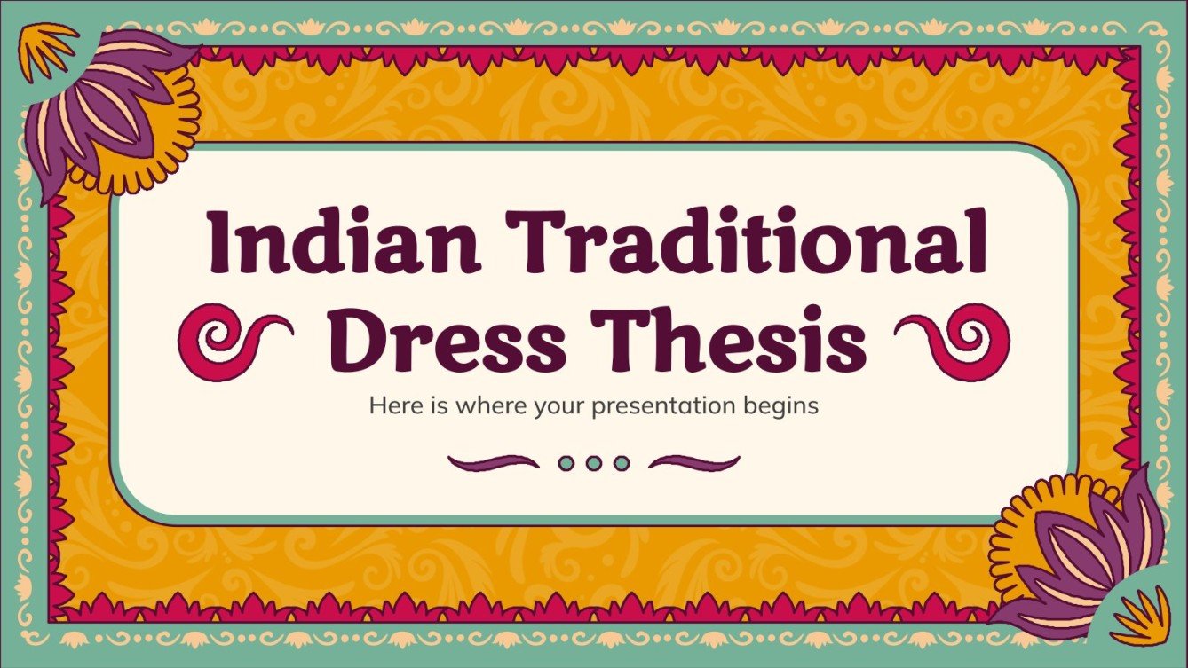 Indian Traditional Dress Thesis Google Slides and PowerPoint