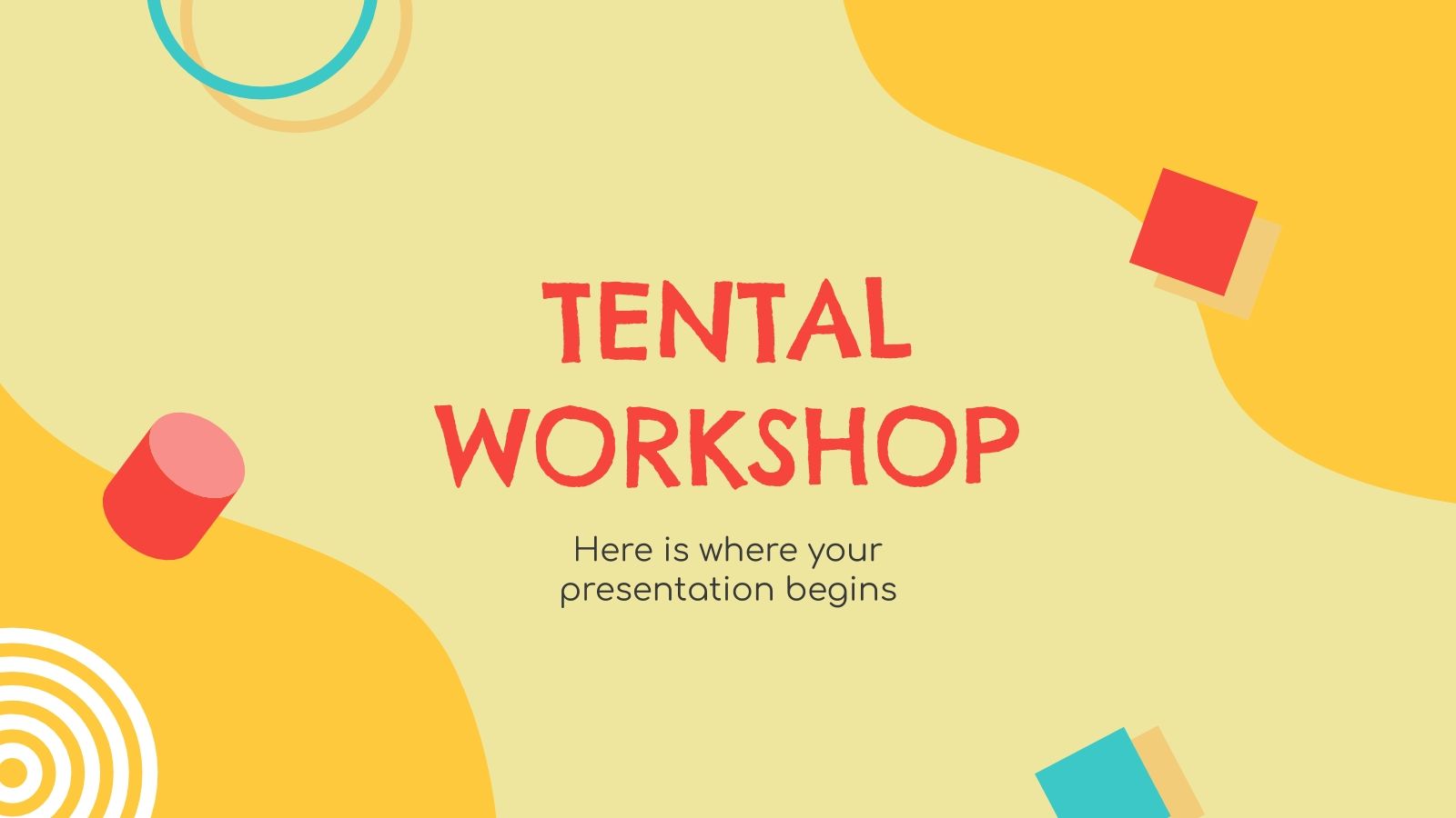 Tental Workshop presentation template 
