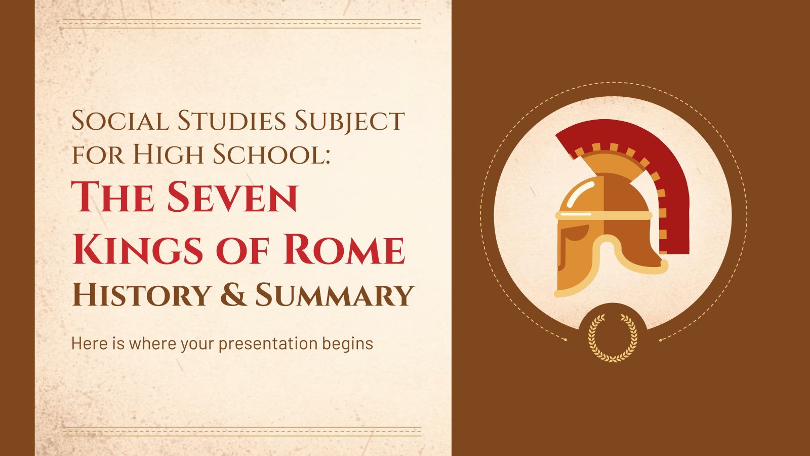 Social Studies Subject for High School: The Seven Kings of Rome - History & Summary presentation template 