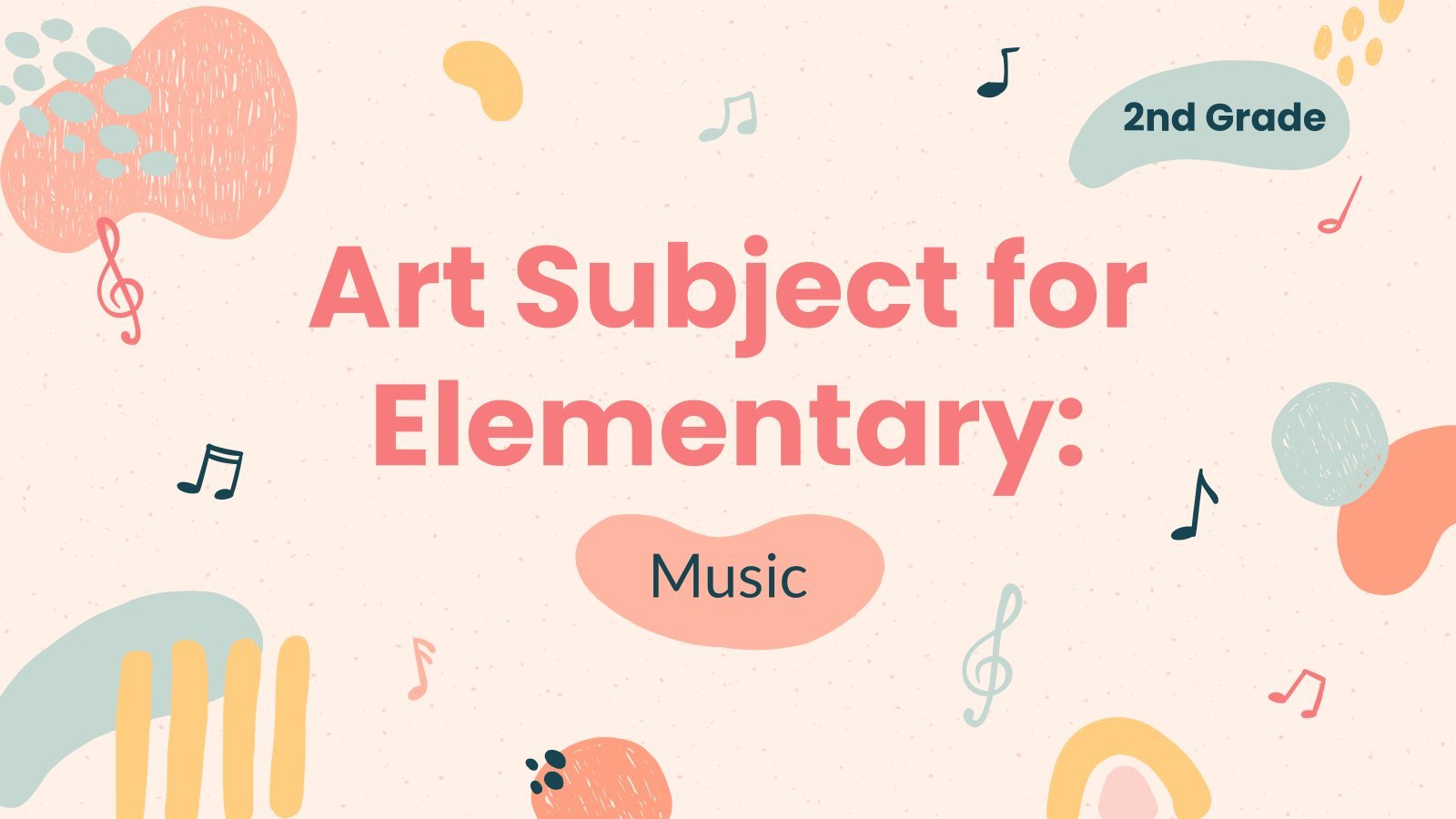 Art Subject for Elementary - 2nd Grade: Music presentation template 