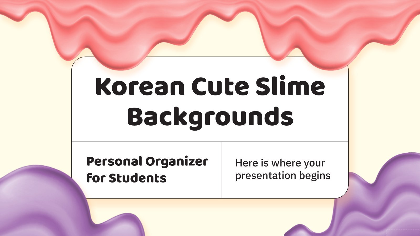 Koreanisch Niedlich Slime Hintergründe Personal Organizer für Studenten Präsentationsvorlage