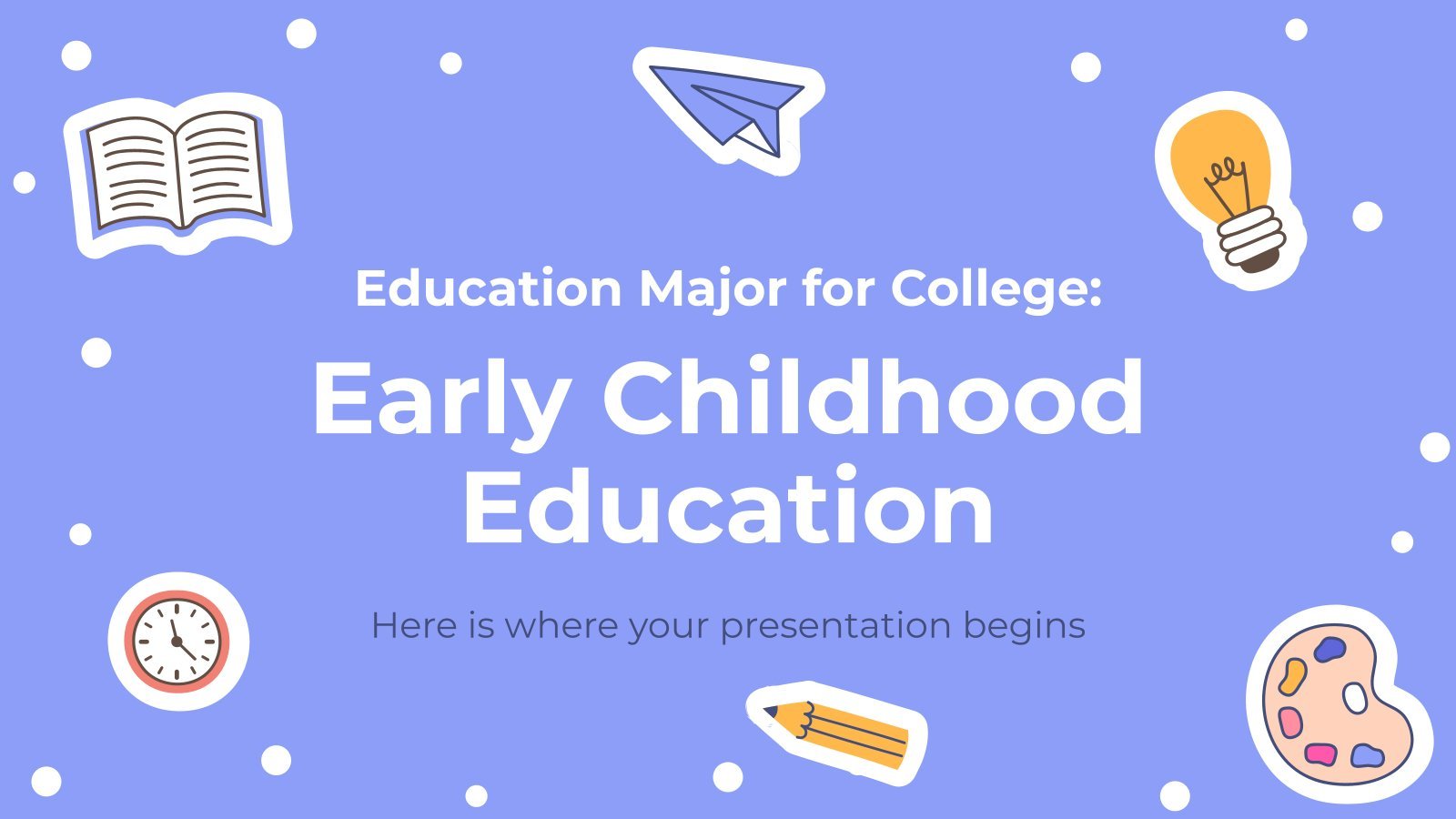 Education Major for College: Early Childhood Education presentation template 