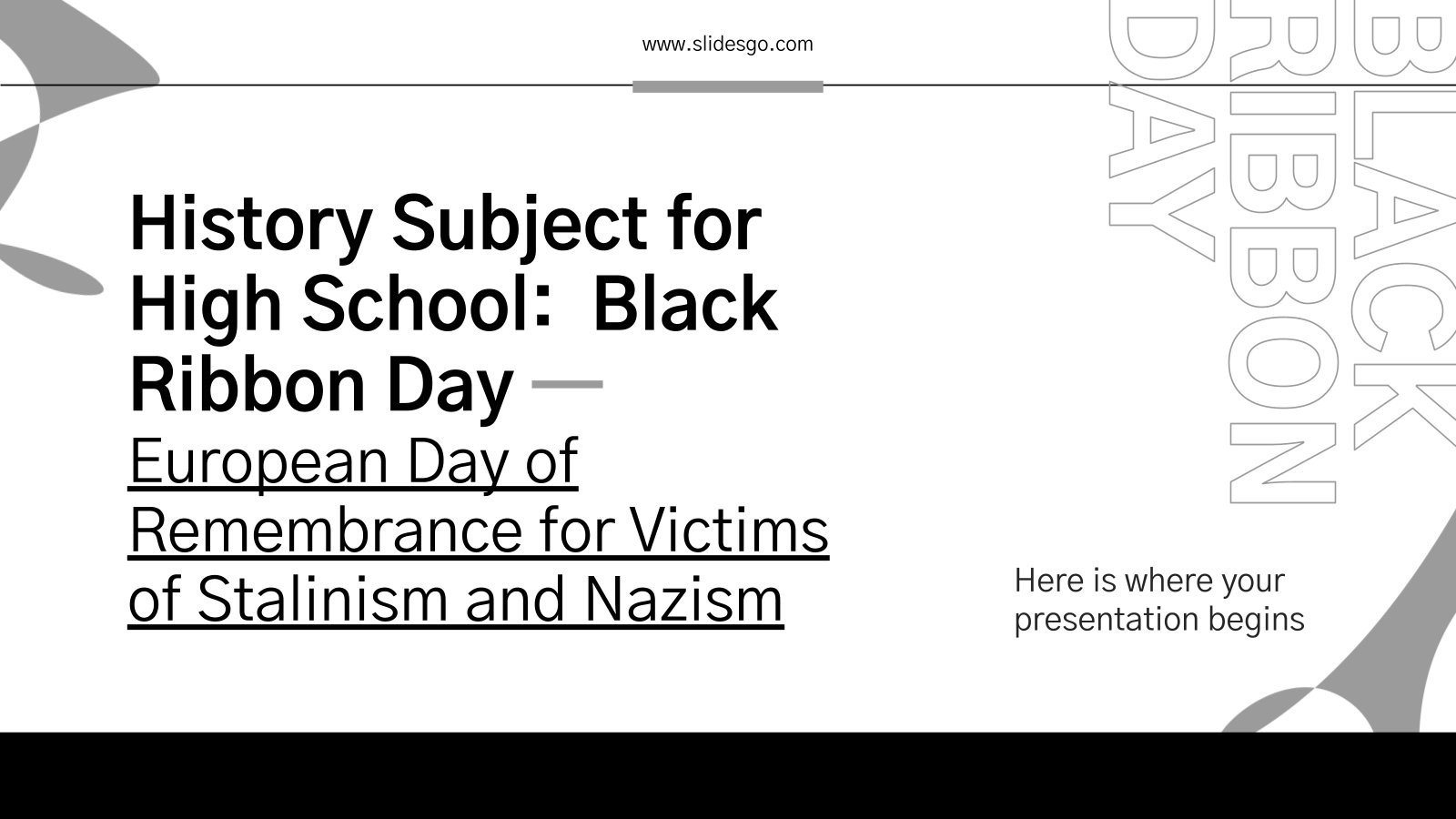 Modelo de apresentação História para o ensino médio - Dia da Fita Preta: Dia Europeu da Memória das Vítimas do Estalinismo e Nazismo