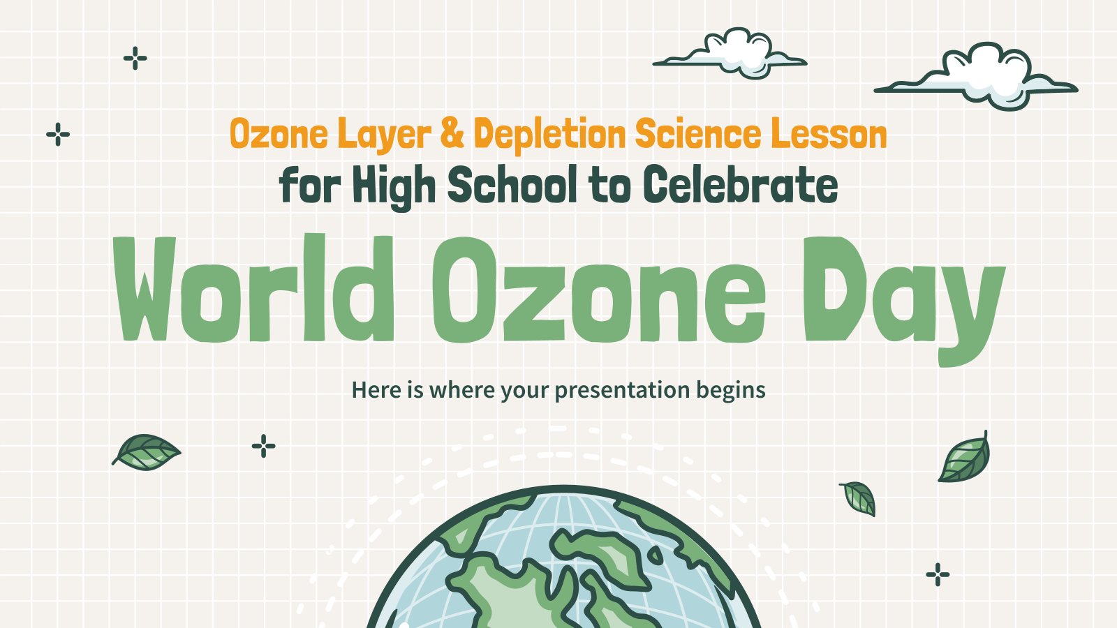 Ozone Layer & Depletion - Science Lesson for High School to Celebrate World Ozone Day presentation template 