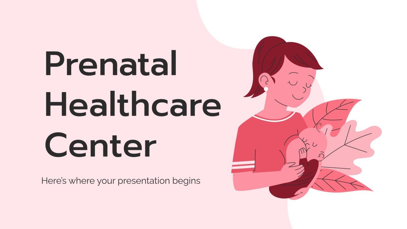 Prenatal Healthcare Center | Google Slides & PPT