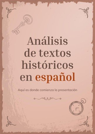 Analysis of Spanish Historical Texts presentation template 