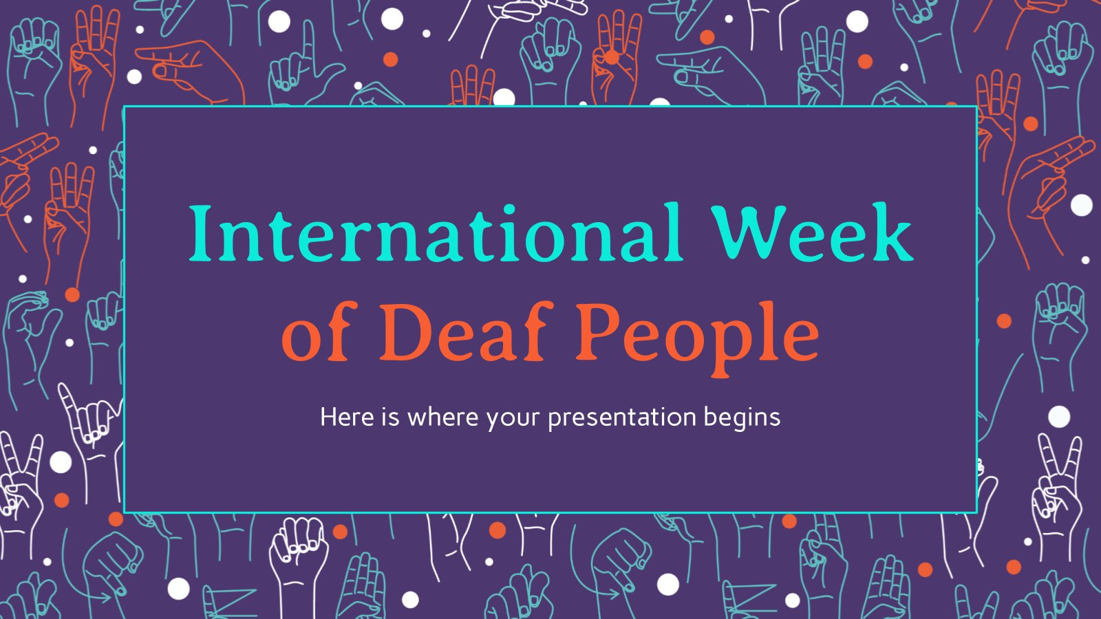 International Week of Deaf People presentation template 