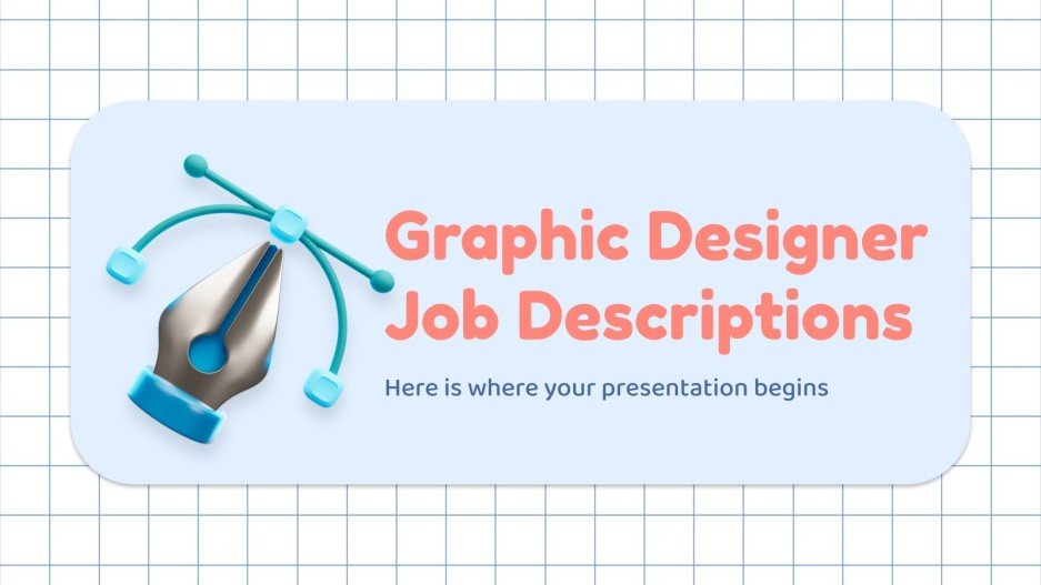 Graphic Designer Job Descriptions Google Slides & PowerPoint