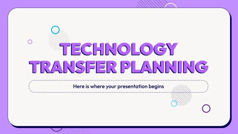 Technology Transfer Planning | Google Slides and PowerPoint