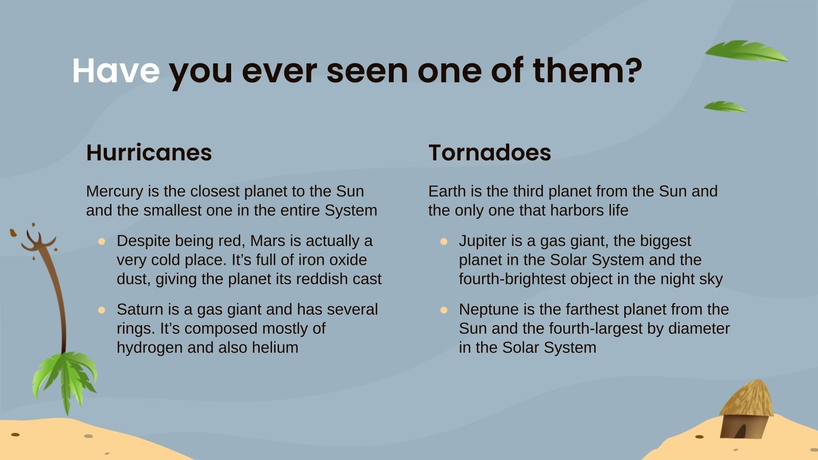 What Are The Differences Between A Tornado And A Hurricane slidesgo.com