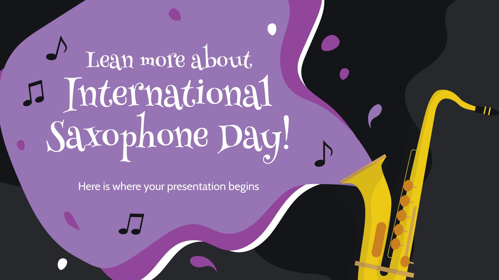 Learn more about International Saxophone Day! presentation template 