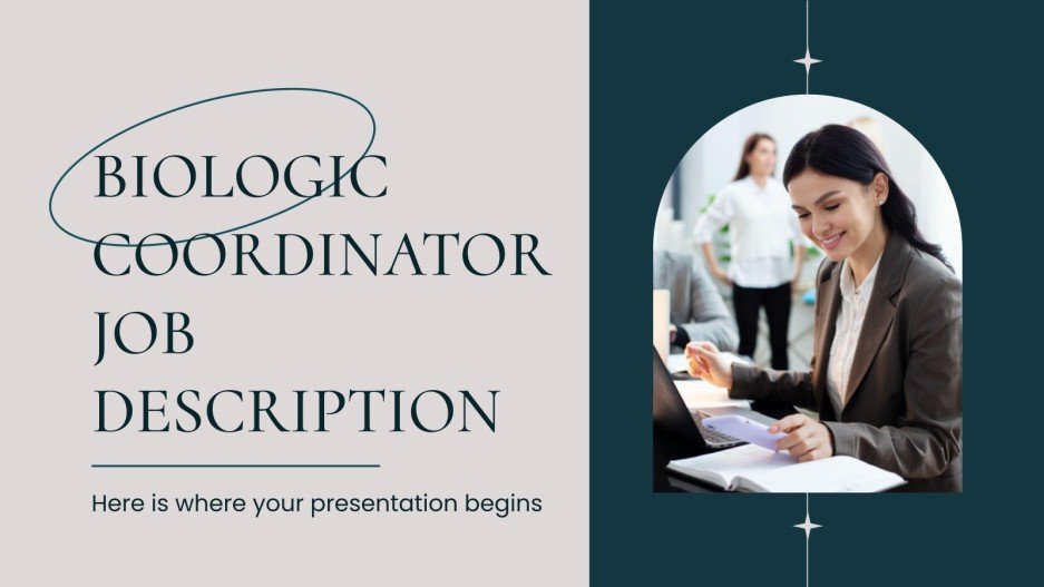 Biologic Coordinator Job Description Google Slides & PPT