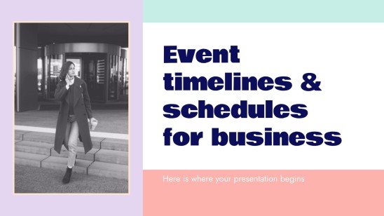 Event Timelines & Schedules for Business presentation template 