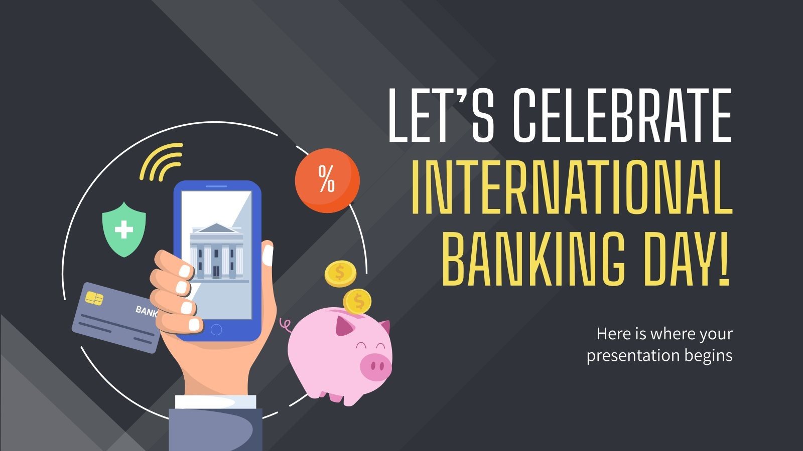 Let's Celebrate International Banking Day! Google Slides