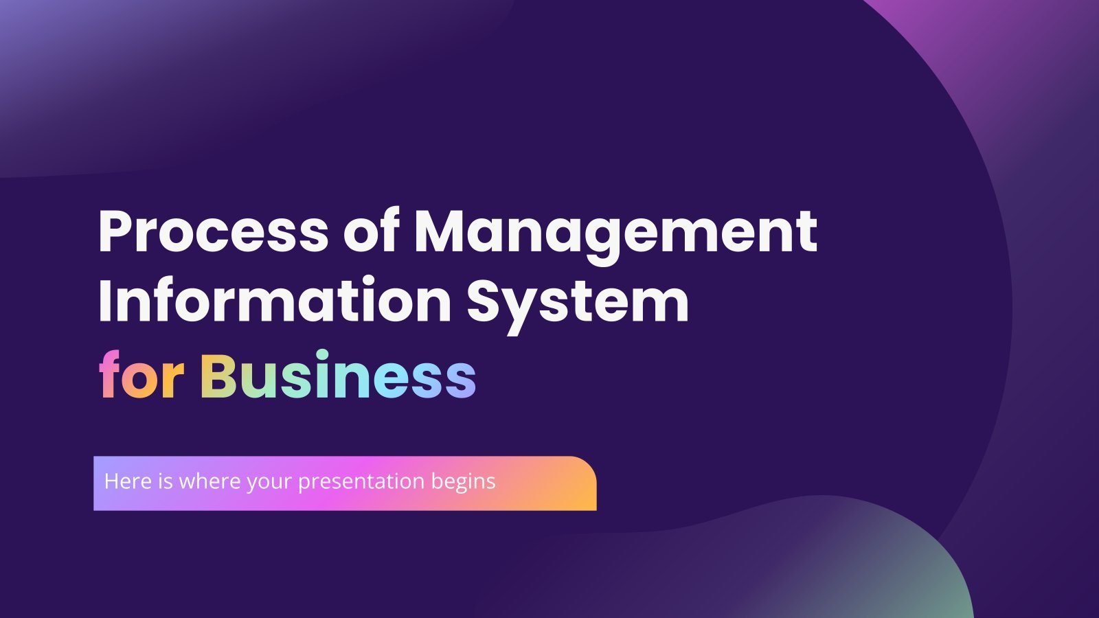 Process of Management Information System for Business presentation template 