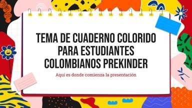 Modelo de apresentação Tema de caderno colorido para estudantes colombianos da pré-escola