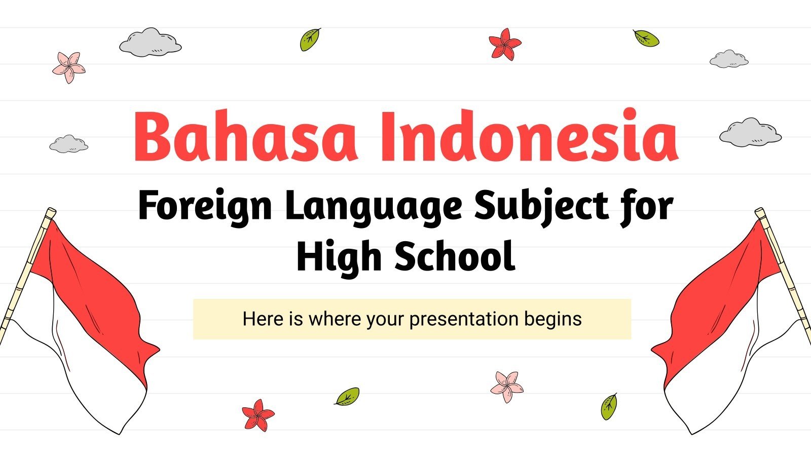 Bahasa Indonesia Foreign Language Subject for High School