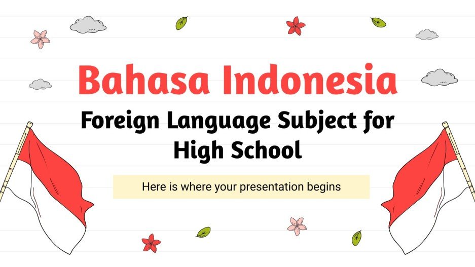 Bahasa Indonesia Foreign Language Subject for High School