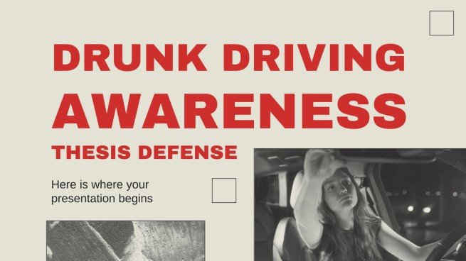 Drunk Driving Awareness Thesis | Google Slides &amp; PowerPoint