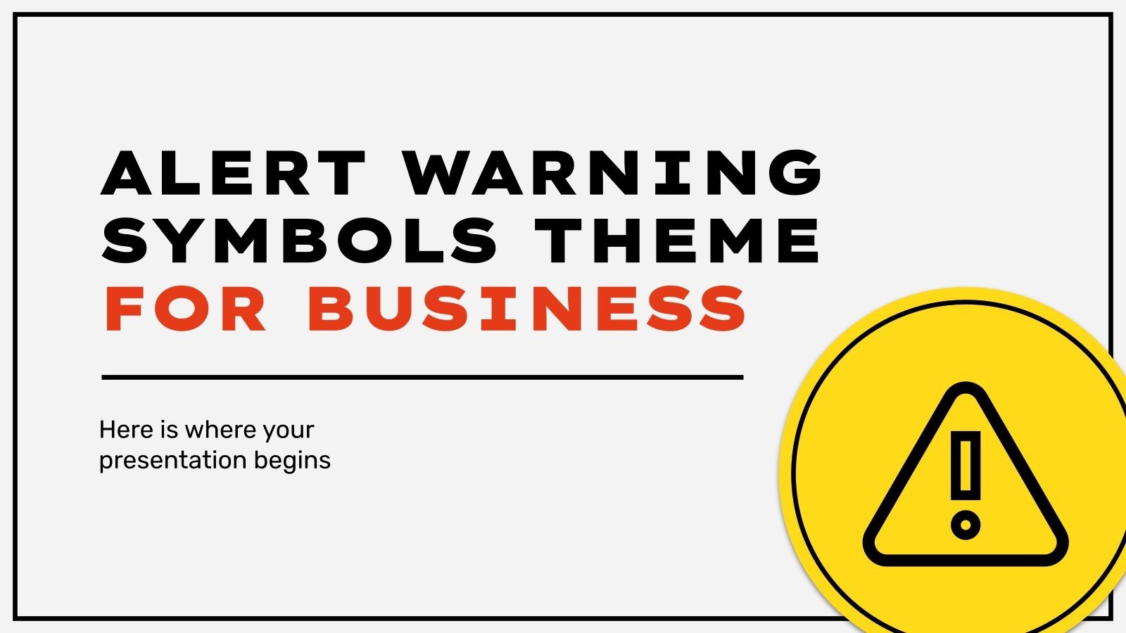 Alert Warning Symbols Theme for Business Google Slides