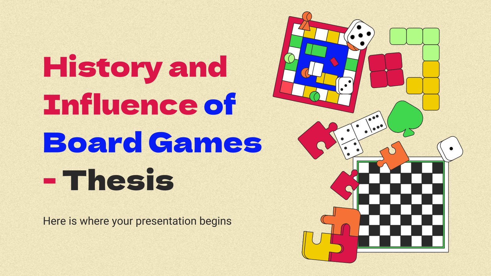 History and Influence of Board Games - Thesis presentation template 