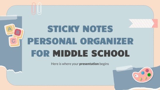 Sticky Notes Personal Organizer for Middle School presentation template 