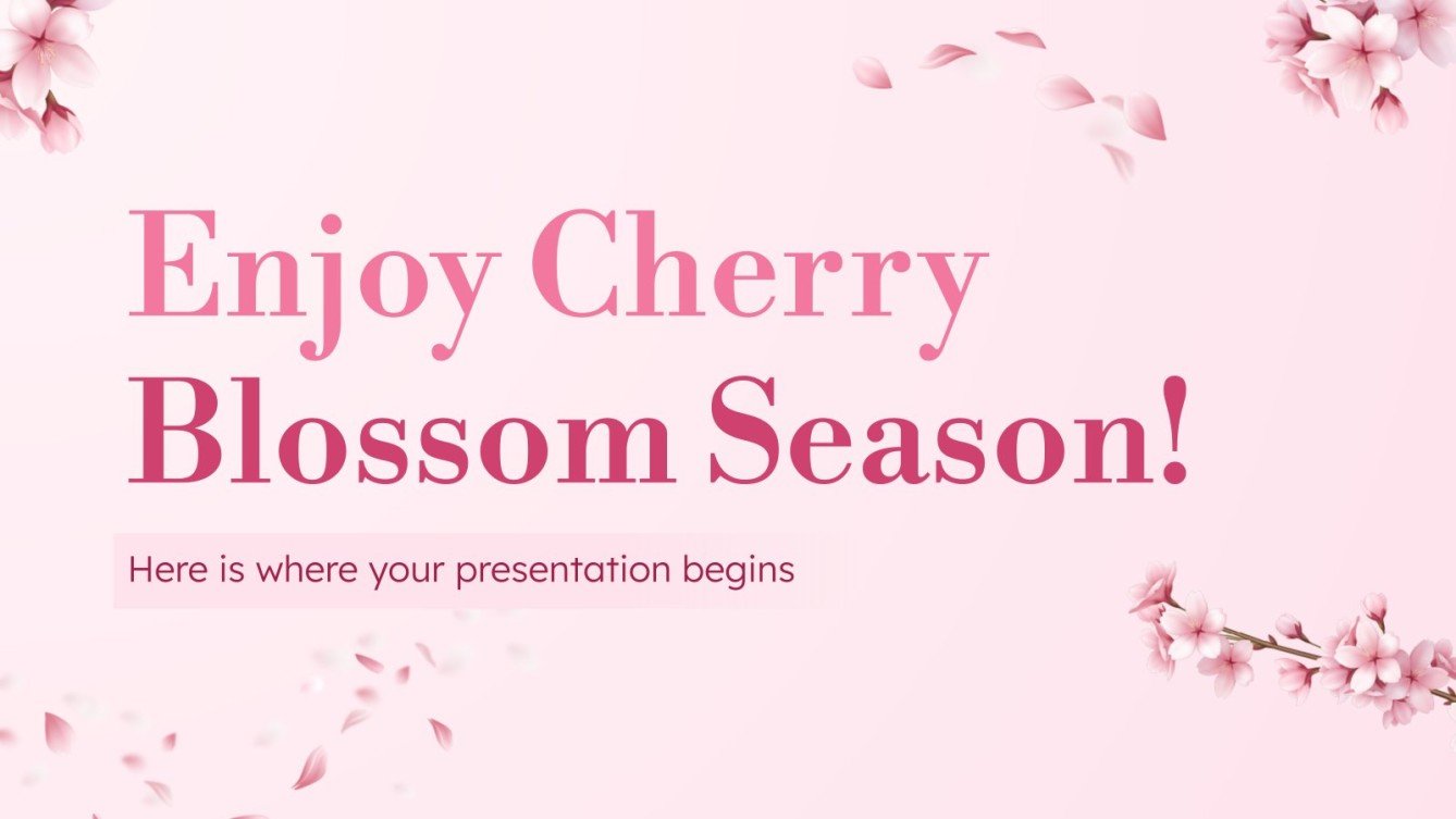 Enjoy Cherry Blossom Season! Google Slides & PowerPoint