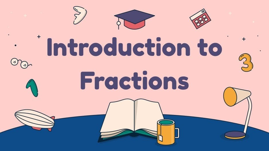 Introduction to Fractions Google Slides & PowerPoint