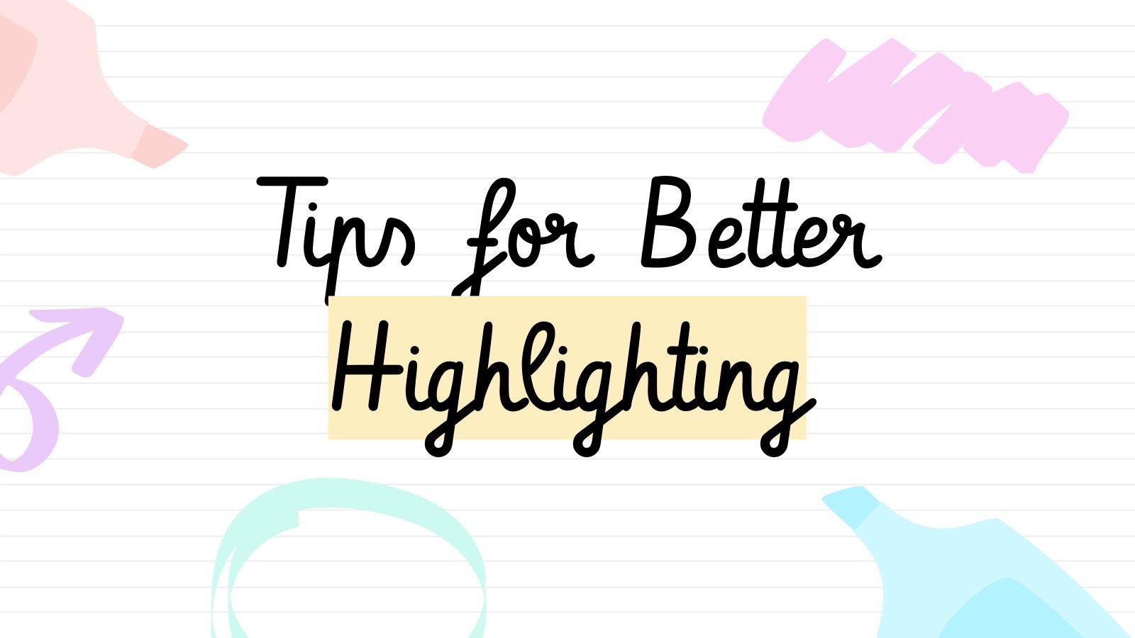 Tips for Better Highlighting Google Slides & PowerPoint