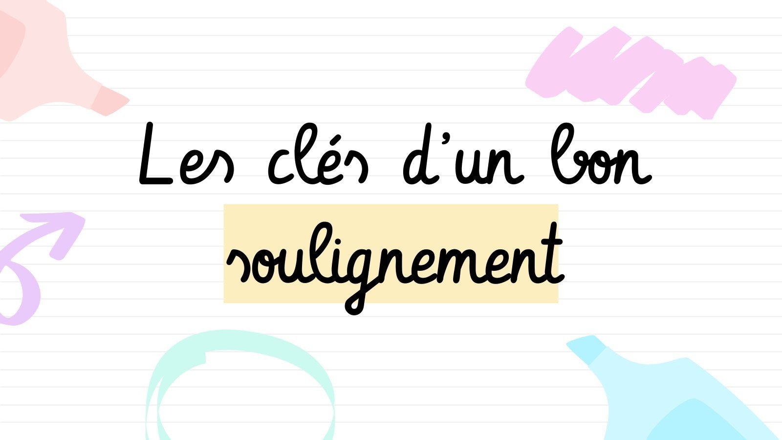 Conseils pour un meilleur surlignage Modèles de présentation