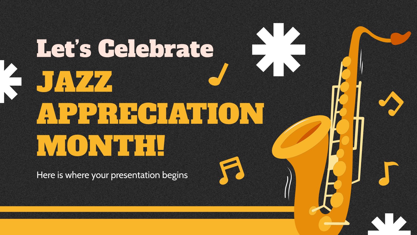 Let's Celebrate Jazz Appreciation Month! presentation template 