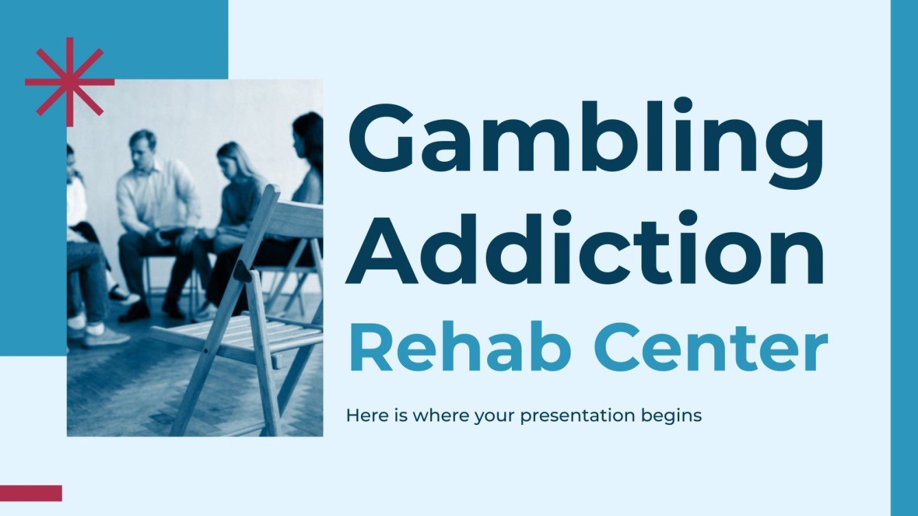 Gambling Addiction Rehab Center Google Slides & PPT