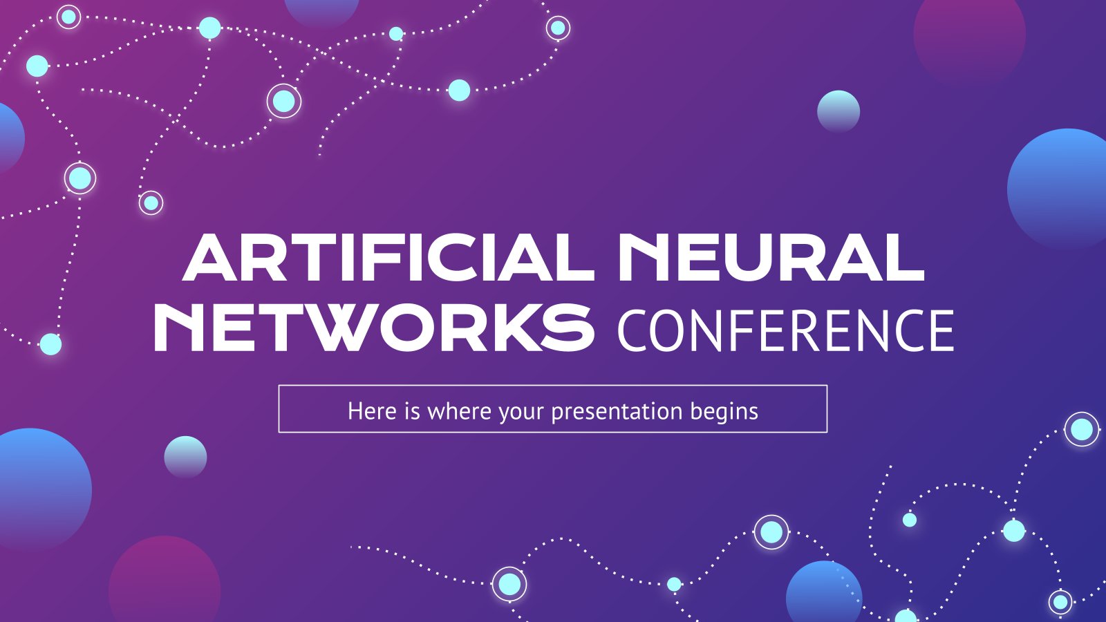 Artificial Neural Networks Conference presentation template 