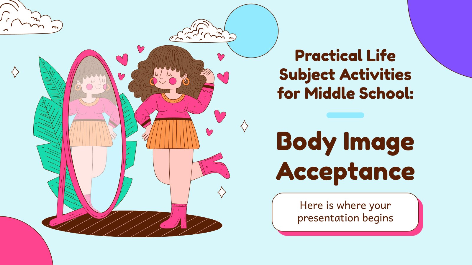 Practical Life Subject Activities for Middle School: Body Image Acceptance presentation template 