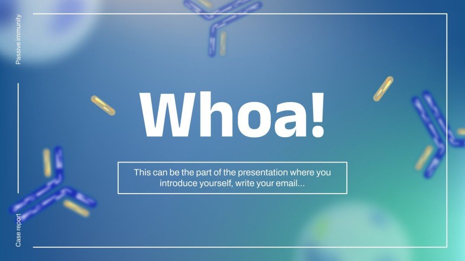 Passive Immunity Case Report Google Slides & PowerPoint