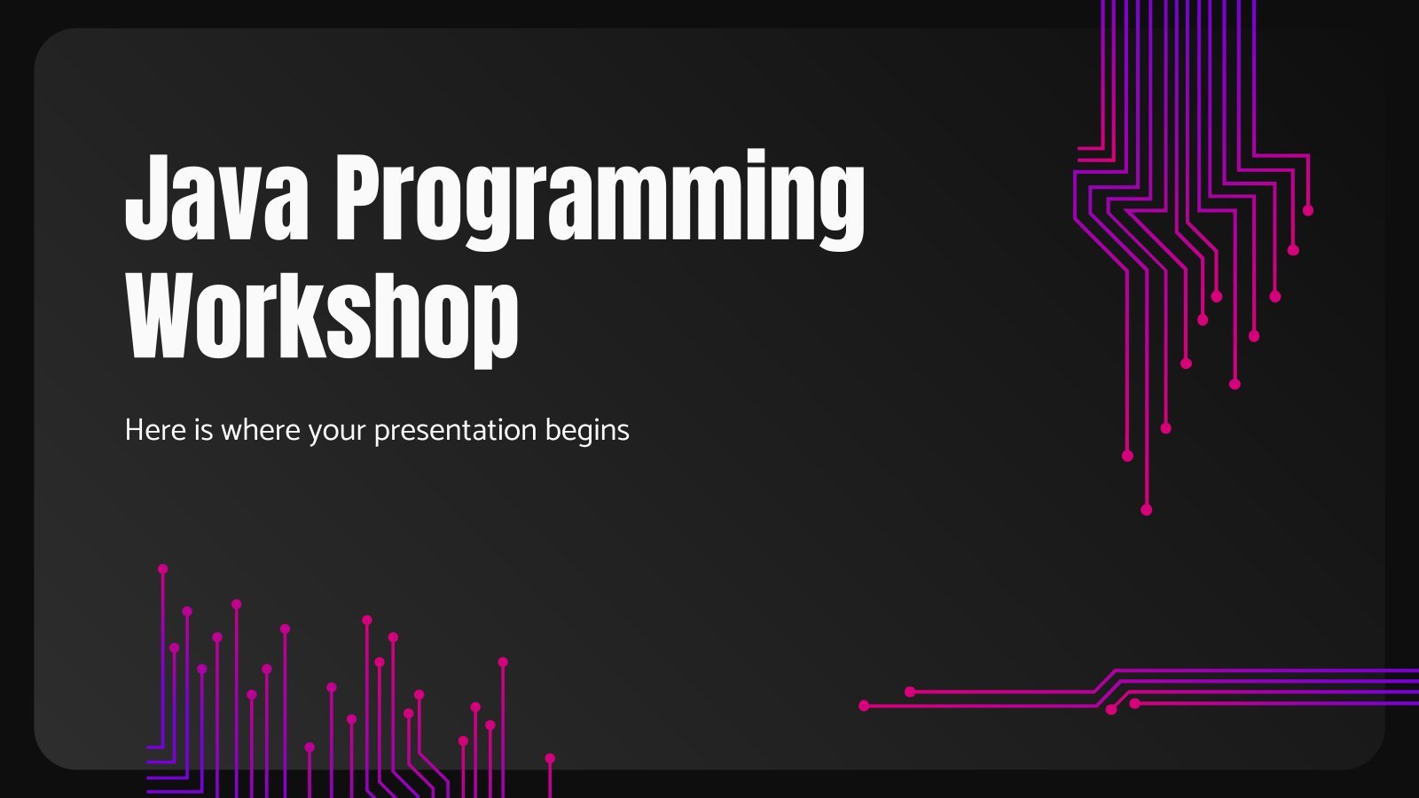 Java Programming Workshop presentation template 