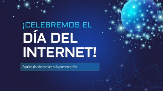 Plantilla de presentación ¡Celebremos el Día de Internet!