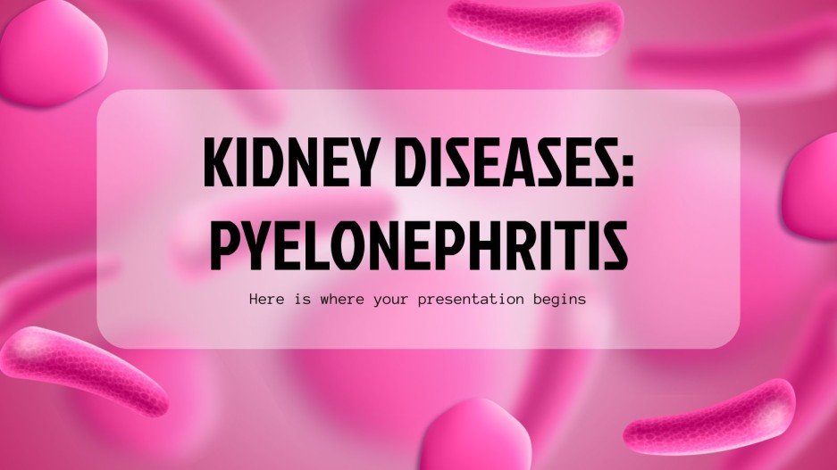 Kidney Diseases Pyelonephritis Google Slides & PowerPoint