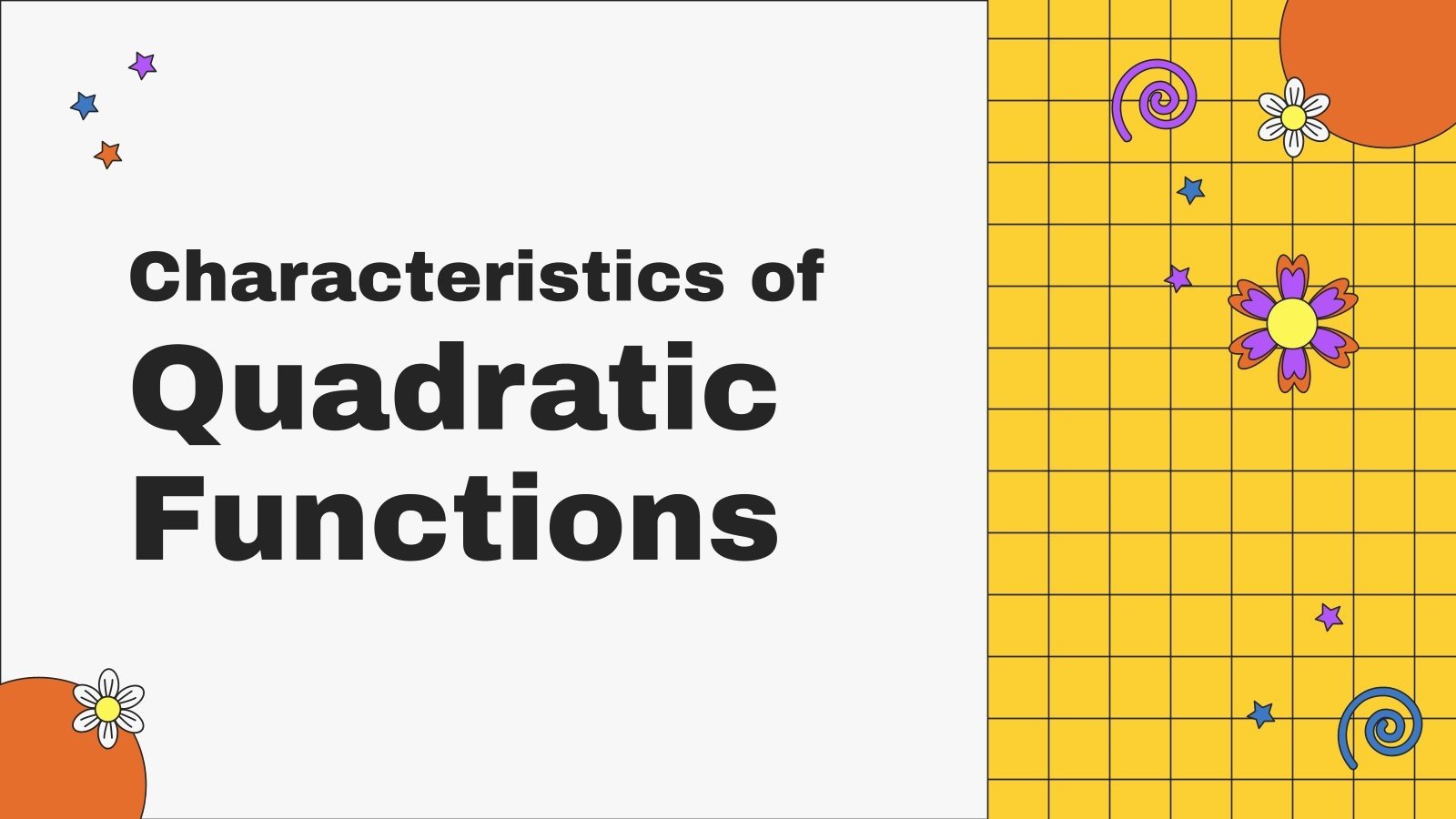 Characteristics of Quadratic Functions Google Slides & PPT