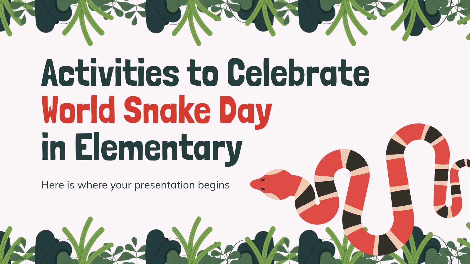 Plantilla de presentación Actividades para celebrar el Día Mundial de la Serpiente en Primaria