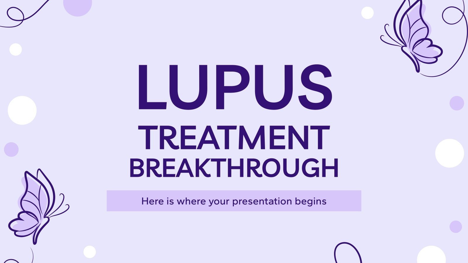 Lupus Treatment Breakthrough Google Slides & PPT