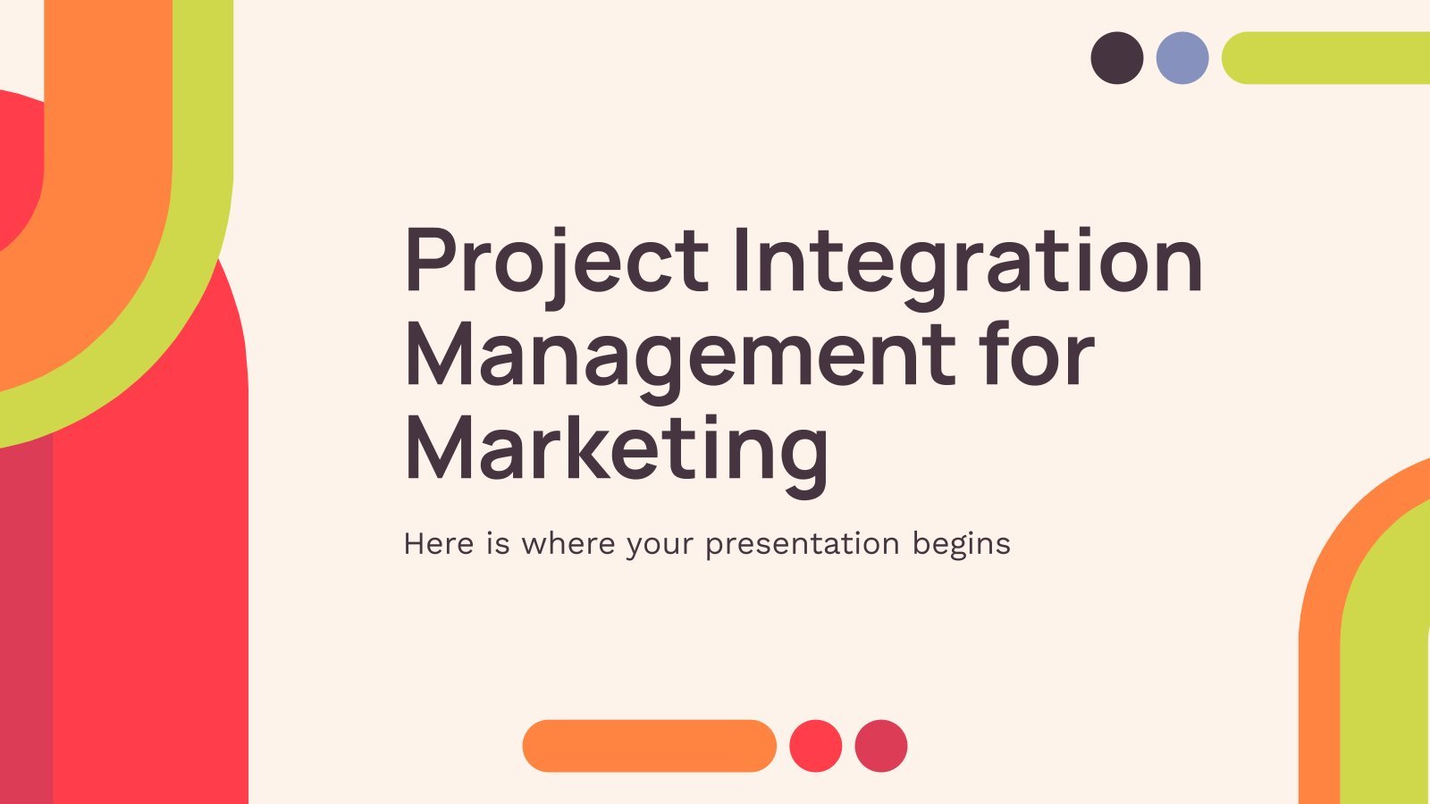 Project Integration Management for Marketing presentation template 